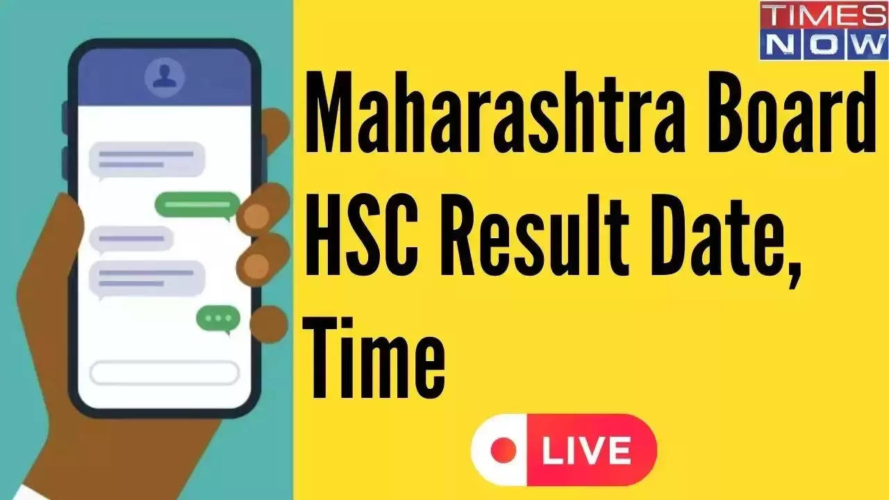 Maharashtra Board MSBSHSE HSC Result 2023 Out LIVE Updates: 12 वीचा निकाल पाहण्यासाठी 'या' वेबसाईट्सवर भेट द्या